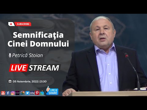 Petrică Stoian | LIVE | Semnificația Cinei Domnului