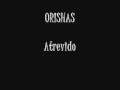 Orishas-Atrevido 