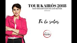 Rosa López - Tu lo sabes (Tour Kairós San Sebastián de los Reyes)