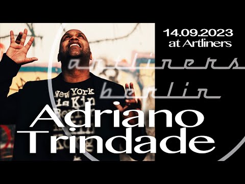 Adriano Trindade live at Artliners Berlin 14.09.2023