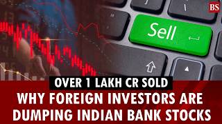 Why foreign investors are dumping Indian financial stocks | Share market news
