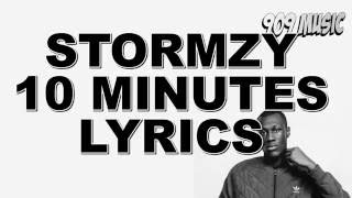 Stormzy - 10 Minutes [Lyric Video]
