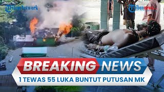 BREAKING NEWS: Kerusuhan Pecah di Puncak Jaya Buntut Putusan MK, 1 Orang Tewas 55 Kena Panah