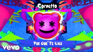 Download lagu Cornetto - Por Qué Te Vas mp3