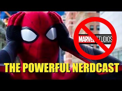 Spider-Man Is Leaving the Marvel Cinematic Universe And That Sucks! - The Powerful Nerdcast #93