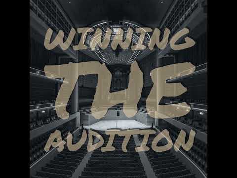 Winning the Audition 3: Preparation Routines That Work