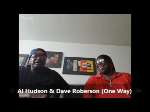 "TRUTH IN RHYTHM" - Al Hudson and Dave Roberson (One Way), Part 2 of 3