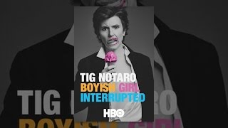 Tig Notaro: Boyish Girl Interrupted