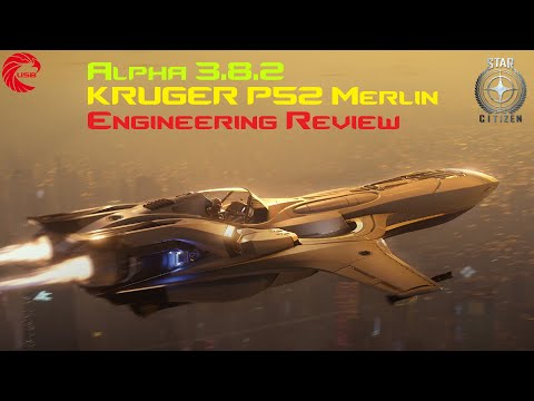 Star Citizen - KRUGER P52 Merlin Engineering Review