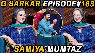 Download lagu G Sarkar with Nauman Ijaz | Episode -163 | Samiya Mumtaz | 03 June 2022 mp3