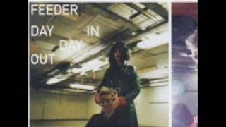 Feeder - I need a buzz (B-side)