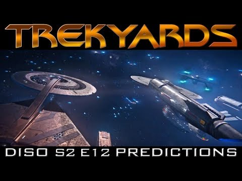 ST: Disco S02E13 Predictions - Trekyards