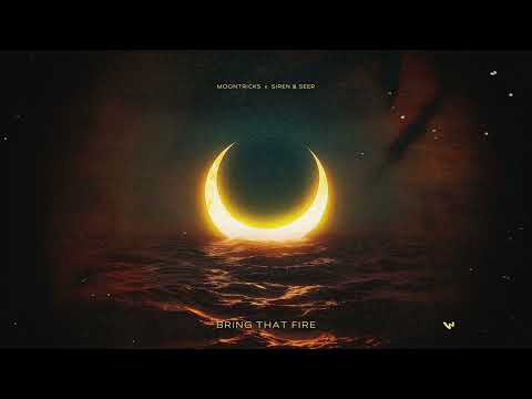 Bring that Fire w/ Siren and Seer