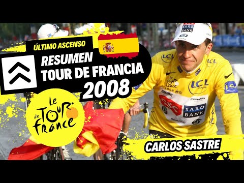 RESUMEN - Tour De Francia 2008 - CARLOS SASTRE