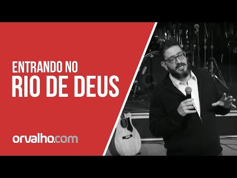 ENTERING THE RIVER OF GOD - Luciano Subirá