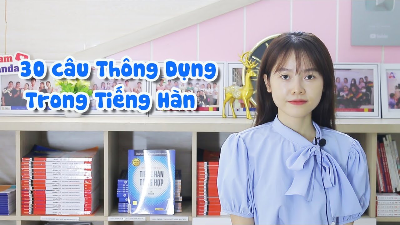 30 Câu Giao Tiếp Thông Dụng Trong Tiếng Hàn - Học Tiếng Hàn