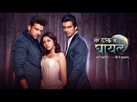 Tere ishq mein ghayal episode 72