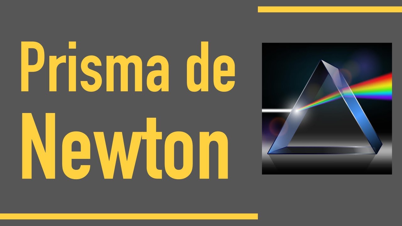 A Experiência do Prisma de Newton e o que ele revela sobre as Cores