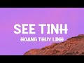 Hoàng Thuỳ Linh See Tình Speed Up TikTok Remix