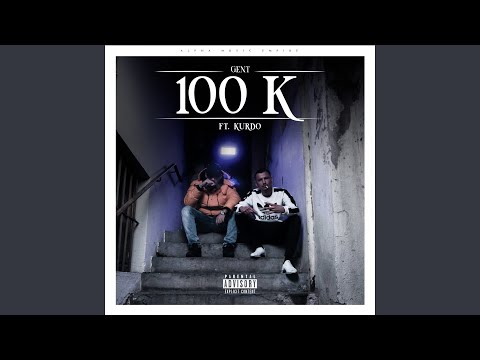 100 K (feat. Kurdo)