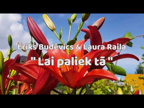 Ēriks Budēvics & Laura Raila - " Lai Paliek Tā "
