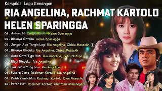 Download lagu Ria Angelina, Helen Sparingga, Rachmat Kartolo -Koleksi Tembang Kenangan Terindah Era 80an 90an - mp3
