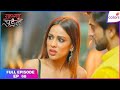 Suhaagan Chudail Full Episode Ep 68 Moksh Faces Off Against Darinde Colors TV