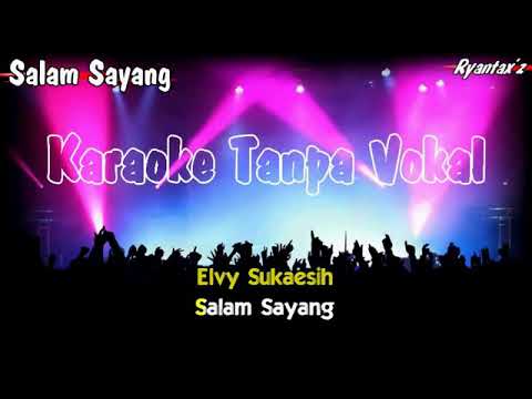 Lagu Karaoke|| Salam Sayang (Tanpa Vokal)