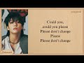 Jungkook Please Don T Change Feat DJ Snake Lyrics