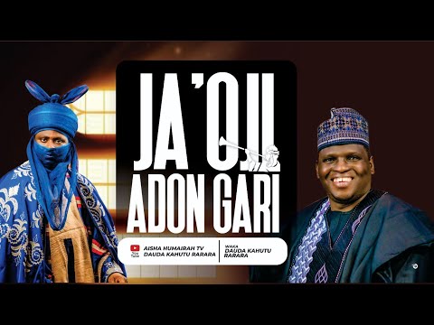 Dauda kahutu Rarara (JA'OJI ADON GARI) official Audio 2025