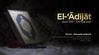Sura El Adijat - Oni koji jure | Kur’an – Bosanski prijevod