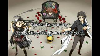 two creatures sub esp [shinraxcelty] [AMV] + MP3