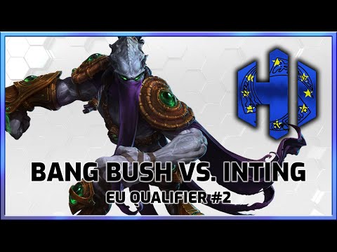 Bang Bush vs. Inting - EU Qualifier #2 - Heroes International