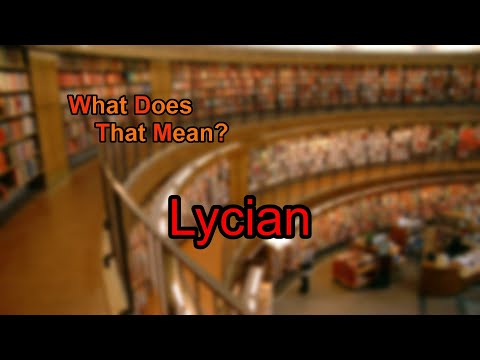 What does Lycian mean?