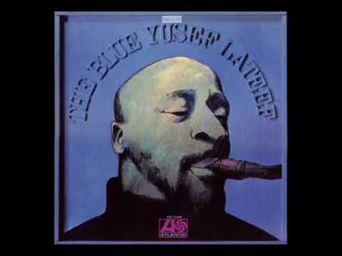 Yusef L̲a̲t̲e̲e̲f̲ ̲‎̲–̲ ̲T̲h̲e̲ ̲B̲l̲u̲e̲ ̲Y̲u̲s̲e̲f̲ ̲L̲a̲t̲e̲e̲f̲ ̲(̲1̲9̲6̲8̲)̲