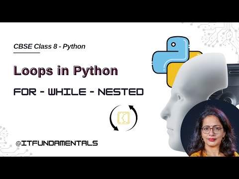 Class 8 Python Loops For While And Nested Loops