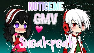 Notice Me || GMV , Sneakpeek || Staria Gacha