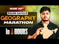 Complete Geography In 3 Hours ICSE Class 10 One Shot Marathon ICSE 2026