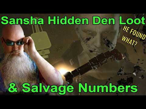 Sansha Hidden Den Loot & Salvage Numbers - EVE Online 2181