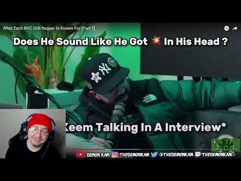 Demon Kam Reacts to What Each NYC Drill Rapper Is Known For [Part 1]