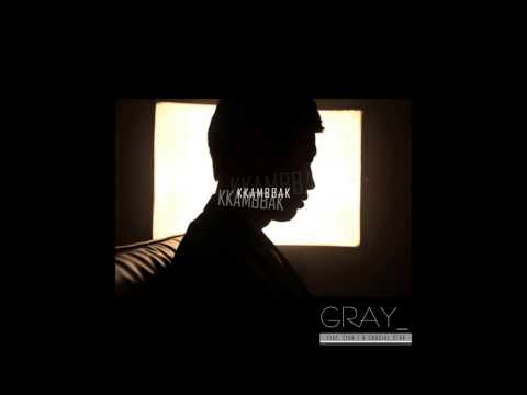 GRAY - 깜빡 (feat Zion.T, Crucial Star)