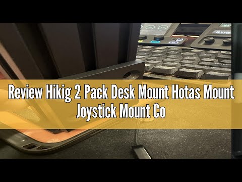 Review Hikig 2 Pack Desk Mount Hotas Mount Joystick Mount Compatible With Logitech X52/X52 Pro/X56/X