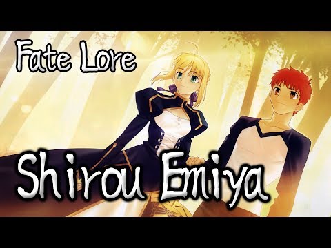 Fate Lore - The Tale of Shirou Emiya