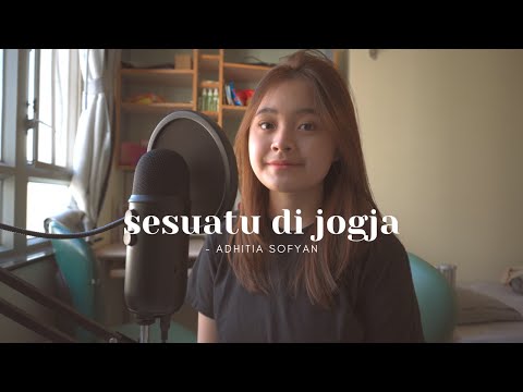 SESUATU DI JOGJA - ADHITIA SOFYAN | #SEIVABELCOVER