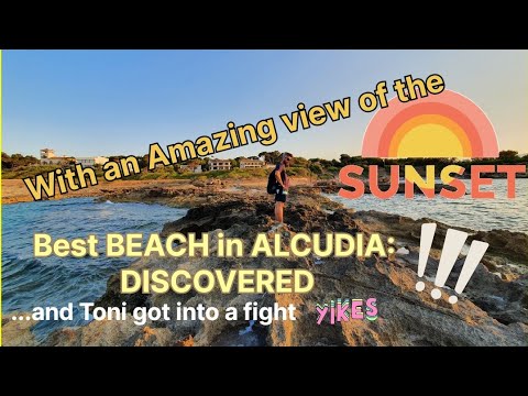 Best Beach in Alcudia: DISCOVERED, with an AMAZING SUNSET View