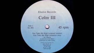 Colm III - You Take Me High