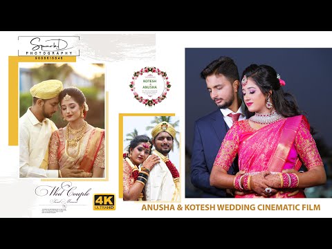 Anusha & Kotesh Wedding Cinematic Film 4K || SPARKD PHOTOGRAPHY