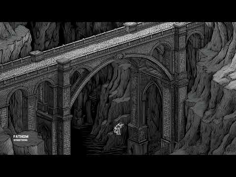 Fathom (EG) - Something [Harabe Black]