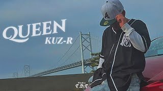 KUZ-R「Queen」（OfficialVideo）