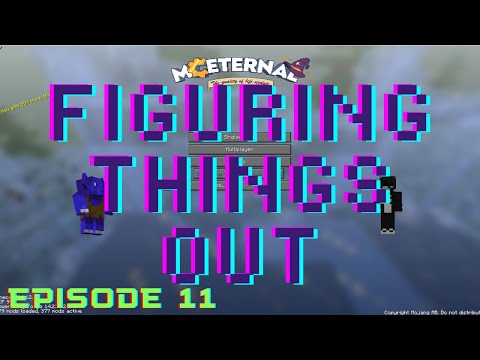 I'M A WEE BIT CONFUSED?!?!?! [MC Eternal Unedited Episode 11]